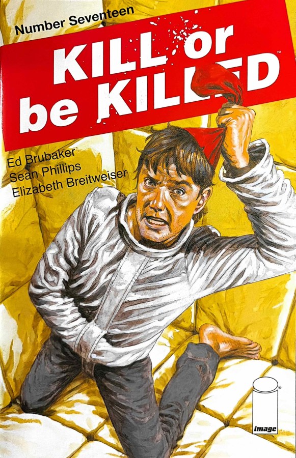Kill or Be Killed #17