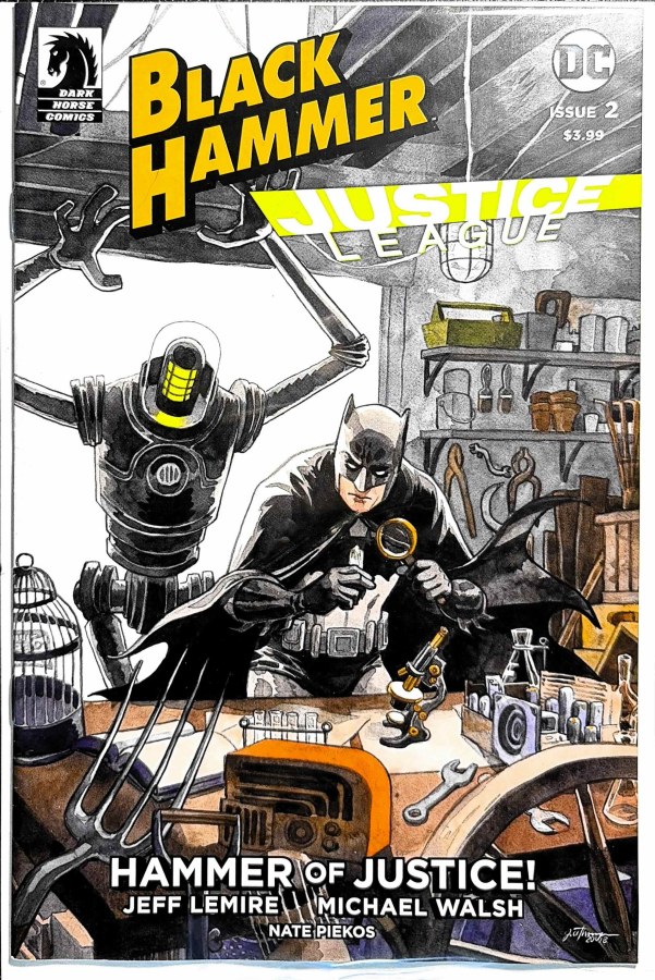 Black Hammer / Justice League: Hammer of Justice! #2 (2019) Dark Horse Comics / DC Comics Cover 2; 1st printing cover
