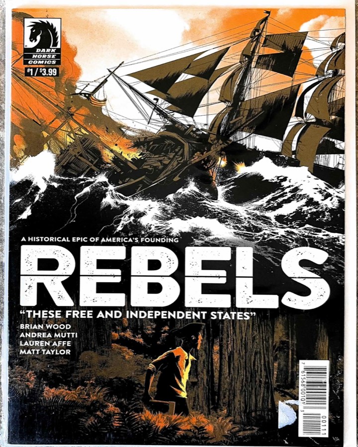 Rebels: These Free and Independent States #1 (2017) Dark Horse cover