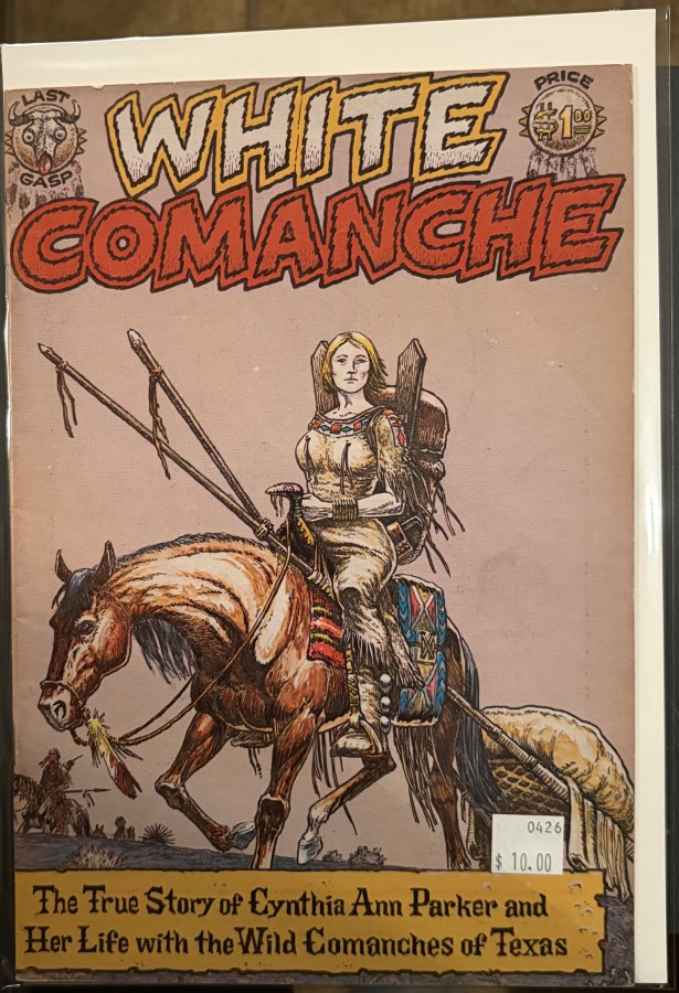 White Comanche (1977) Last Gasp true story of Cynthia Ann Parker cover